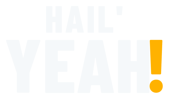 Hail Yeah